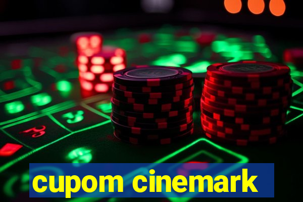 cupom cinemark